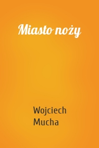 Miasto noży