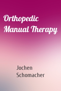 Orthopedic Manual Therapy