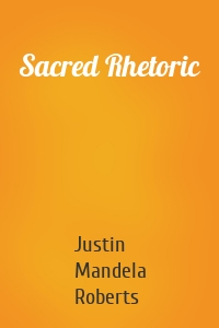 Sacred Rhetoric