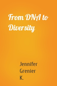 From DNA to Diversity