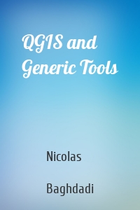 QGIS and Generic Tools