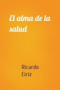 El alma de la salud