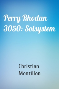 Perry Rhodan 3050: Solsystem