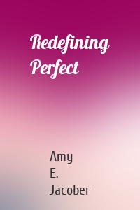 Redefining Perfect