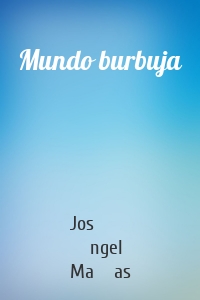 Mundo burbuja