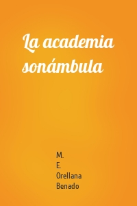 La academia sonámbula