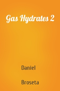 Gas Hydrates 2