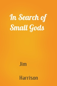 In Search of Small Gods