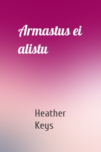 Armastus ei alistu