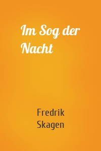 Im Sog der Nacht