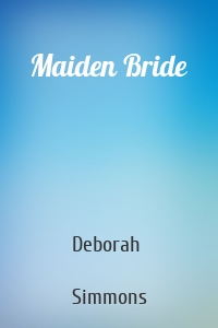 Maiden Bride