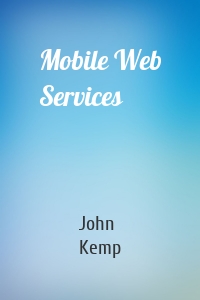 Mobile Web Services