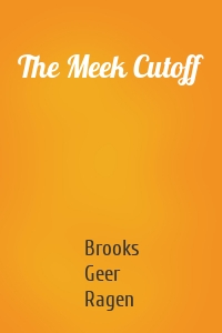 The Meek Cutoff