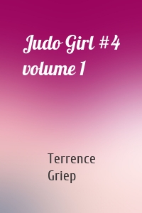 Judo Girl #4 volume 1