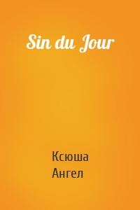 Sin du Jour