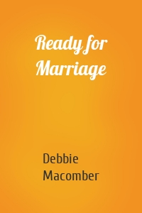 Ready for Marriage