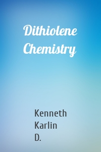 Dithiolene Chemistry