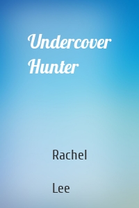 Undercover Hunter