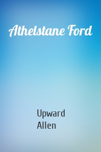 Athelstane Ford