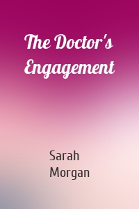 The Doctor's Engagement