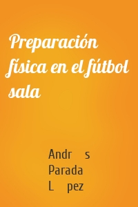 Preparación física en el fútbol sala