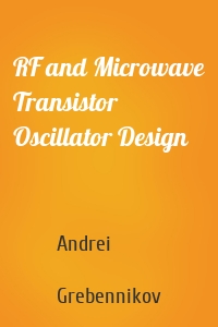 RF and Microwave Transistor Oscillator Design