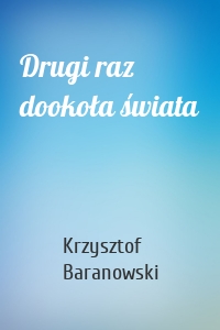 Drugi raz dookoła świata