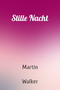 Stille Nacht