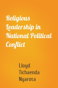 Religious Leadership in National Political Conflict