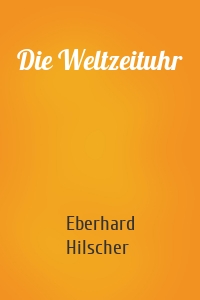 Die Weltzeituhr