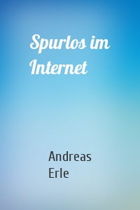 Spurlos im Internet