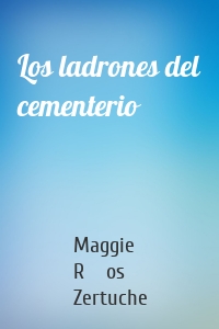 Los ladrones del cementerio