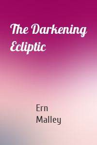 The Darkening Ecliptic