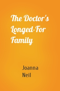 The Doctor's Longed-For Family
