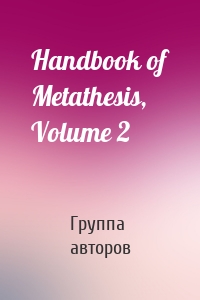 Handbook of Metathesis, Volume 2