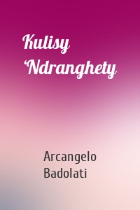 Kulisy ‘Ndranghety