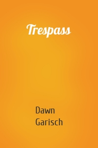 Trespass