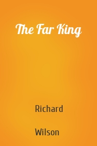 The Far King