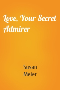 Love, Your Secret Admirer