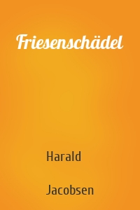 Friesenschädel