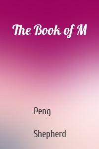 The Book of M