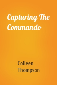 Capturing The Commando