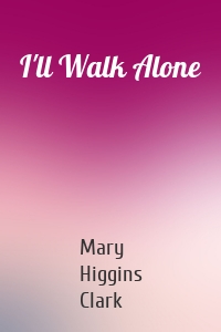 I'll Walk Alone