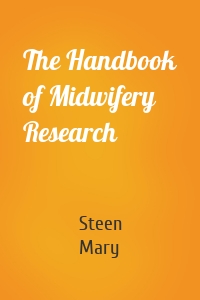 The Handbook of Midwifery Research