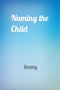 Naming the Child