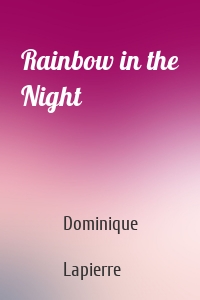 Rainbow in the Night