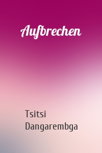 Aufbrechen