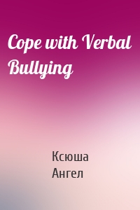 Cope with Verbal Bullying