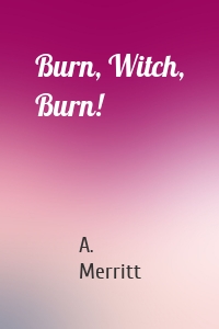 Burn, Witch, Burn!
