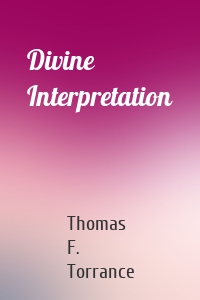 Divine Interpretation